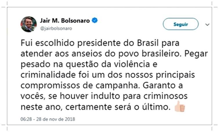 Bolsonaro afirma que em seu governo não concederá indulto para presos