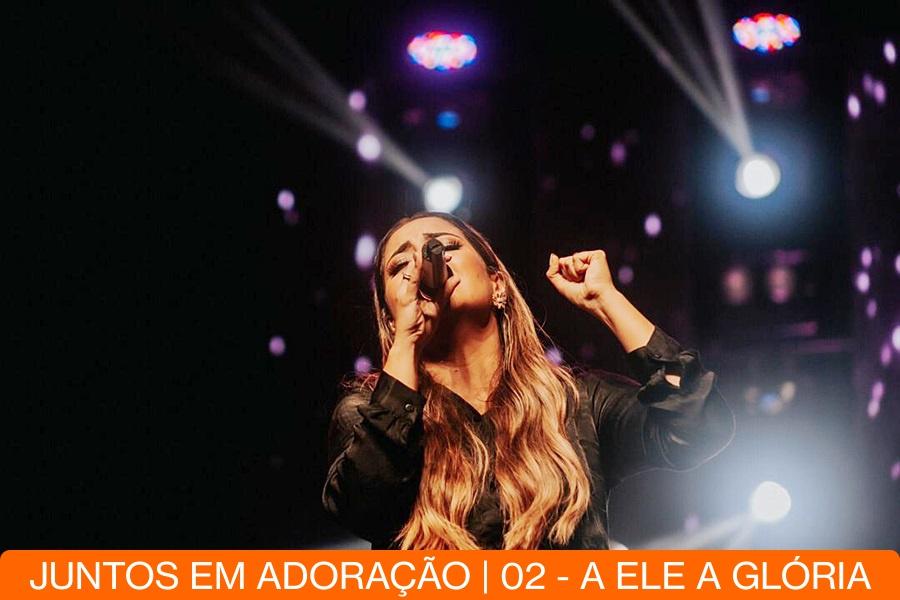 Podcast Juntos Em Adoração Com Gabriela Rocha: 02 - A Ele A Glória