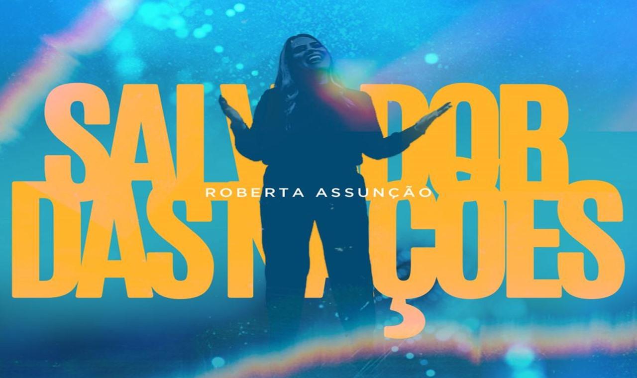 Roberta Assunção lança “Salvador das Nações”, notas de adoração a Jesus