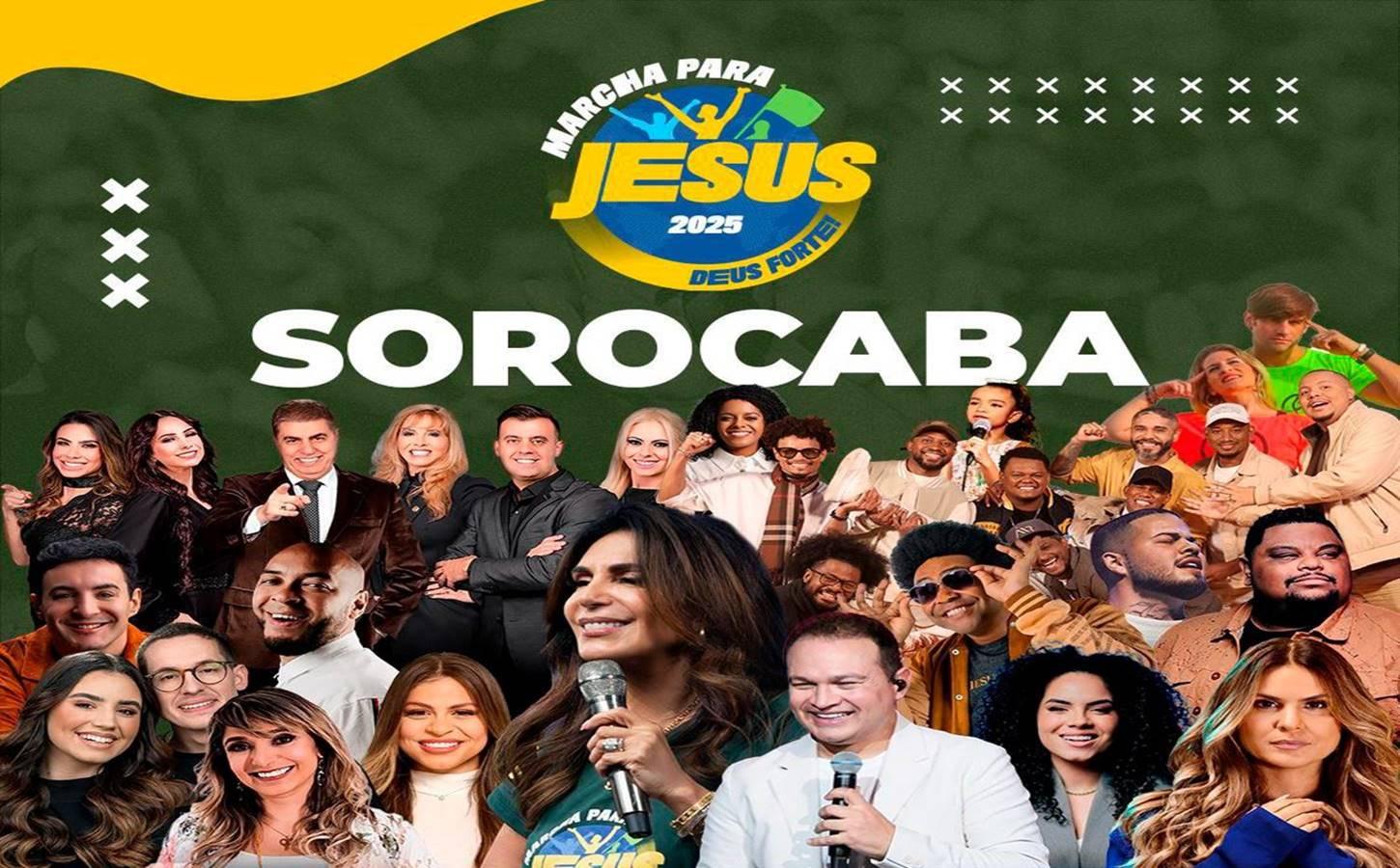 A Marcha para Jesus de Sorocaba 2025 será realizada no sábado, 6 de setembro, com grandes nomes da música gospel