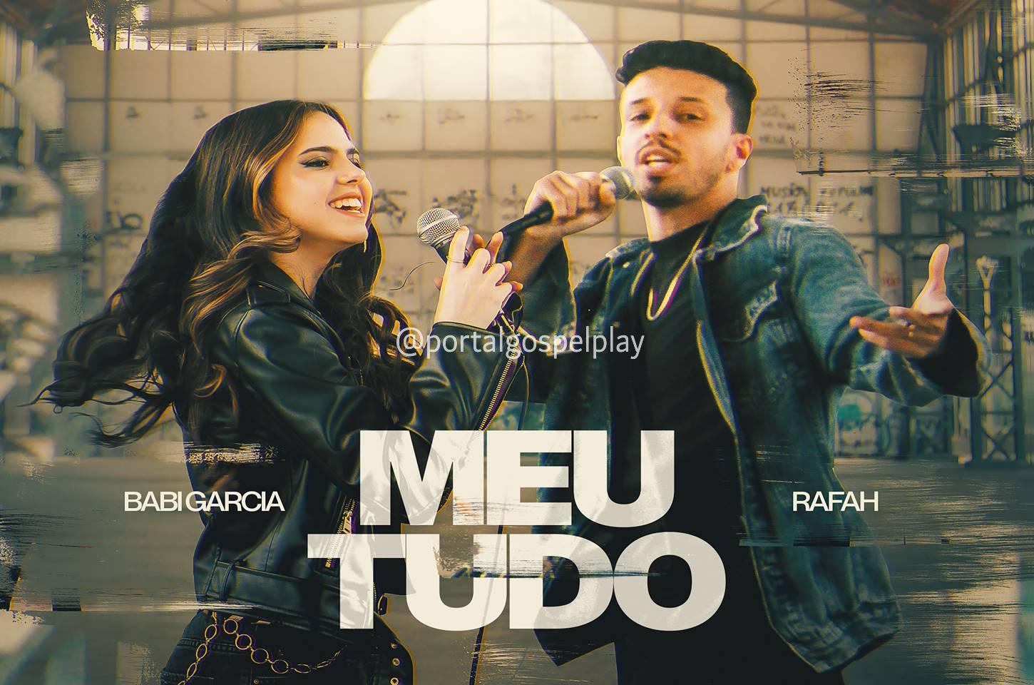 Babi Garcia, feat. Rafah, lança o single autoral “Meu Tudo” 