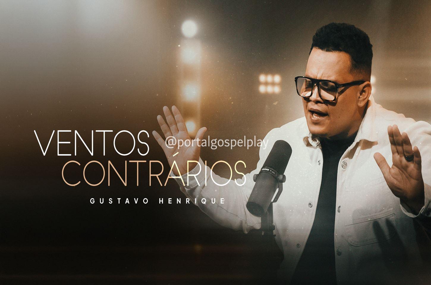 “Ventos Contrários”: Gustavo Henrique canta a fé que se fortalece nas tempestades