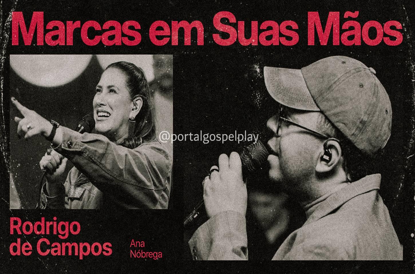 Rodrigo de Campos, collab Ana Nóbrega, lança “Marcas Em Suas Mãos”