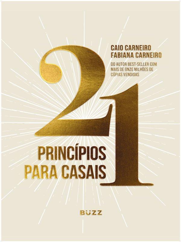 Capa do livro 21 princípios para casais - Divulgação Buzz Editora