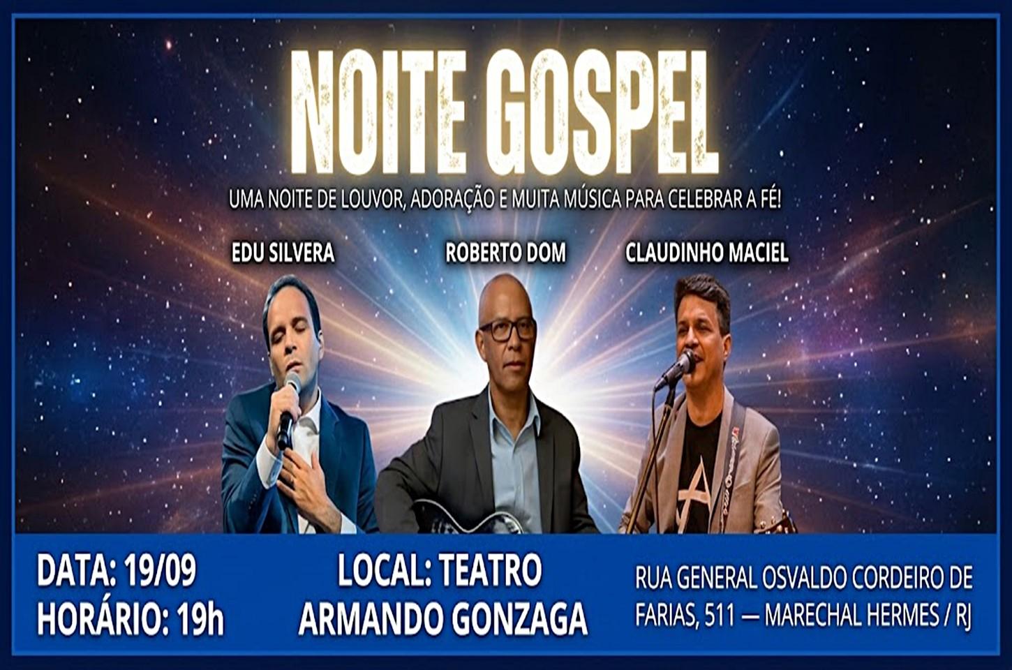 Noite Gospel promete impactar Marechal Hermes com muito louvor e adoração no Teatro Armando Gonzaga