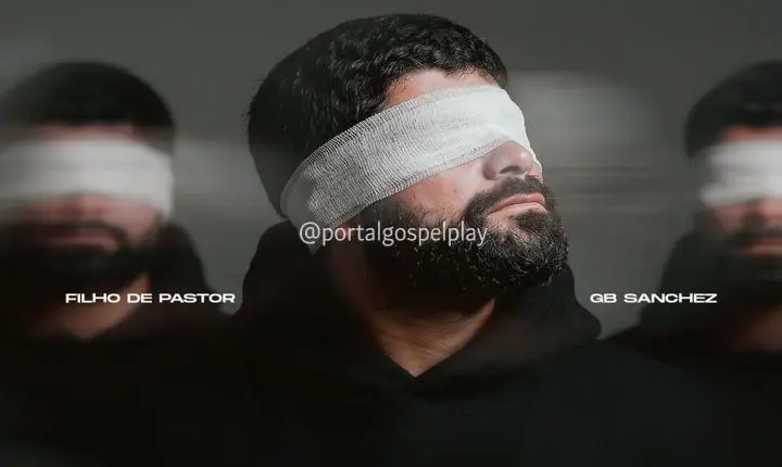 Com o rap autoral “Filho de Pastor”, GB Sanchez transforma em testemunho a sua história de livramento 