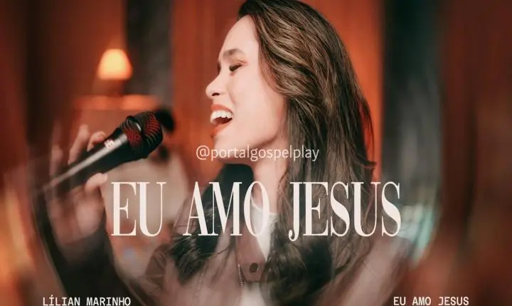 Lílian Marinho lança “Eu Amo Jesus”, seu novo single pela Uni Records