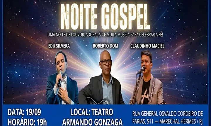 Noite Gospel promete impactar Marechal Hermes com muito louvor e adoração no Teatro Armando Gonzaga