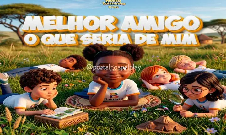 Nossa Turminha Kids lança “Melhor Amigo” em um projeto especial em Angola